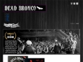 Dead Bronco Official Website