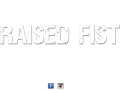 Raised Fist Official Website