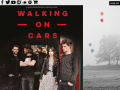 Walking On Cars Official Website